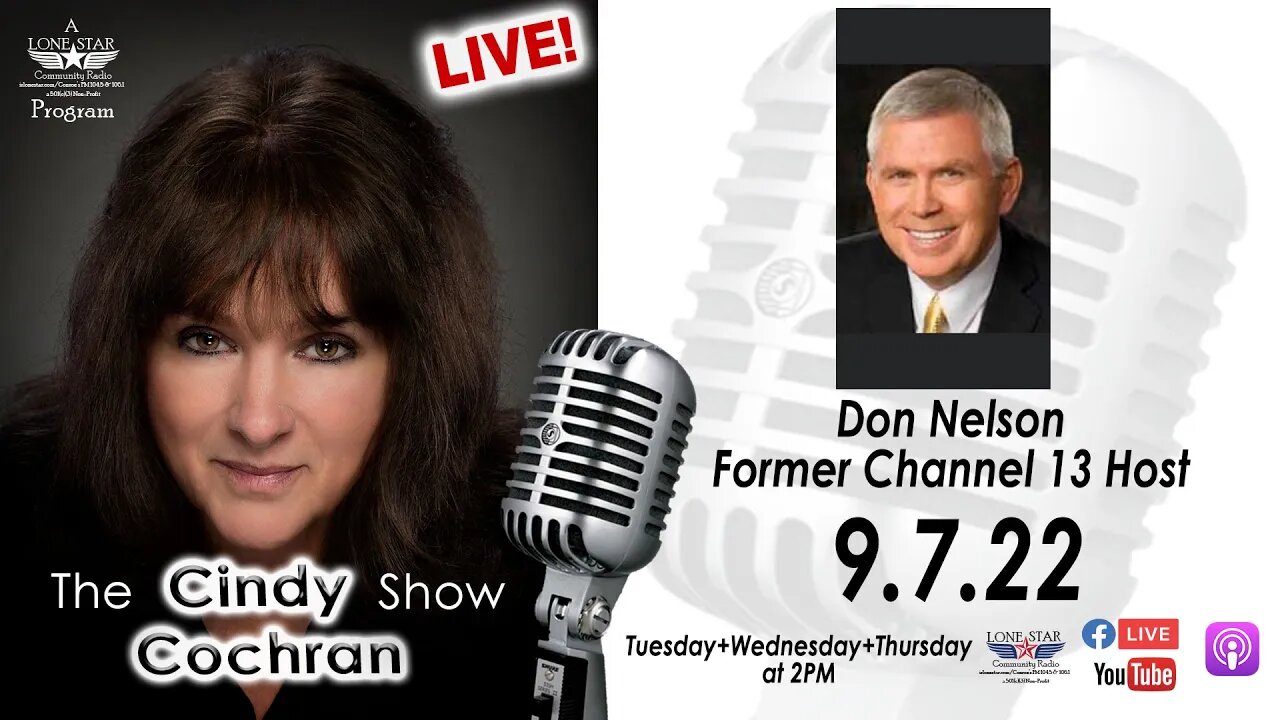 9.7.22 - Don Nelson former Channel 13 Host - The Cindy Cochran Show