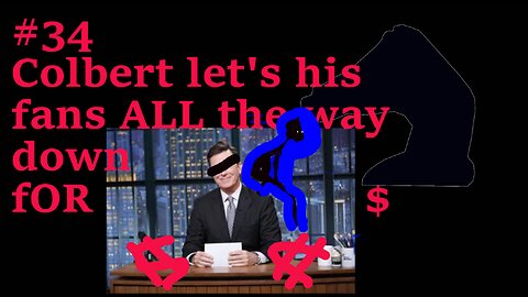 #34 Colbert helps Big Pharma and his own pocket. We lose friends and family.