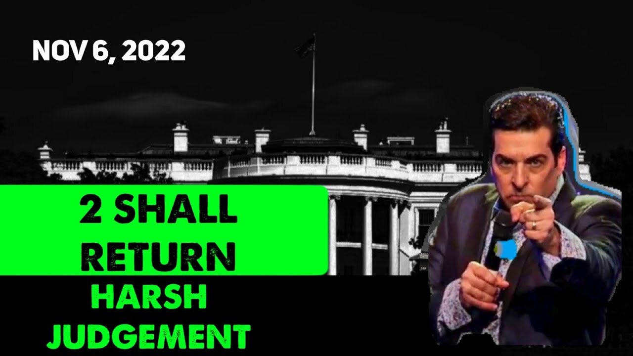 HANK KUNNEMAN PROPHETIC WORD🚨[2 SHALL RETURN] HARSH JUDGEMENT PROPHECY NOV 6, 2022