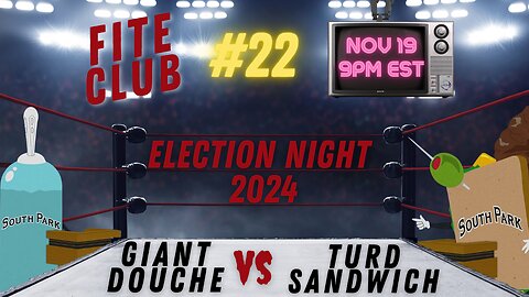 Fite Club #22: Giant Douche vs. Turd Sandwich