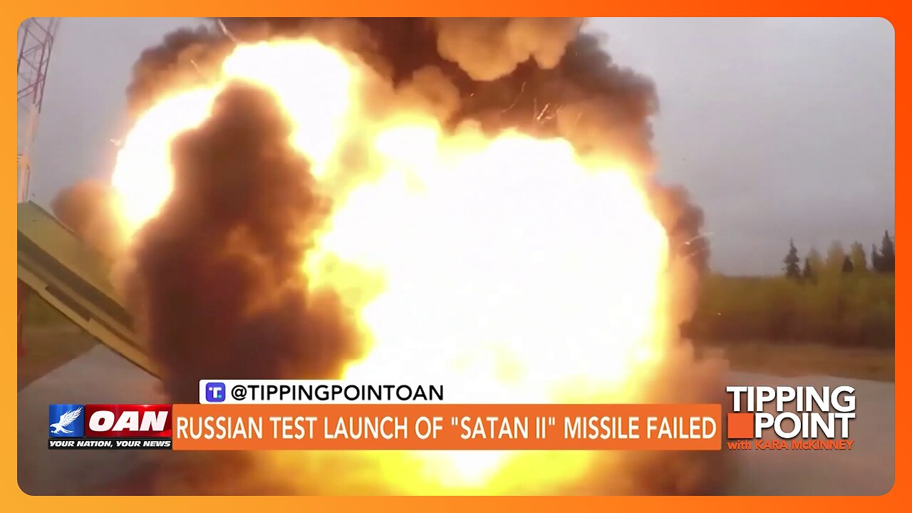 Russian Test Launch of "Satan II" Missile Failed | TIPPING POINT 🟧