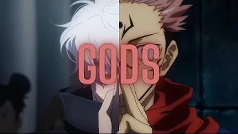 | Sukuna and Gojo |- GODS [AMV]