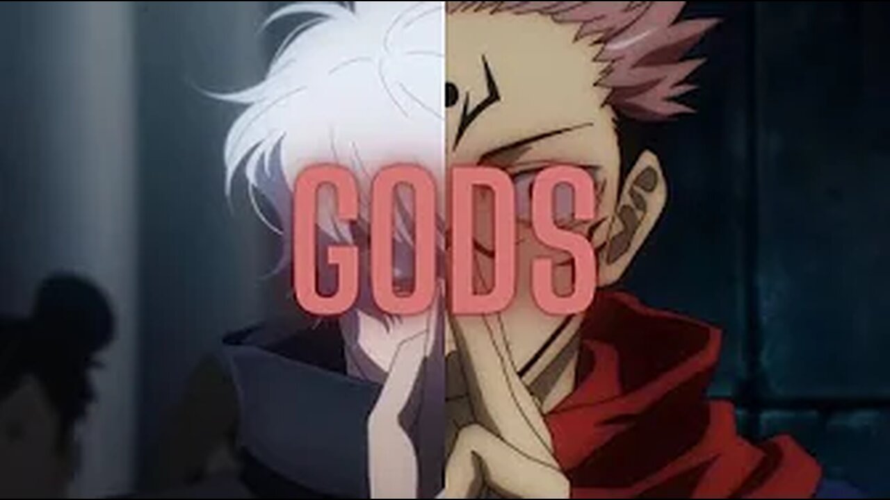 | Sukuna and Gojo |- GODS [AMV]