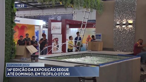 Exponor 2022: 14ª Edição da Exposição segue até Domingo, em Teófilo Otoni.