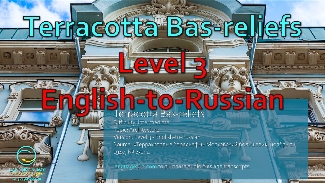 Terracotta Bas-reliefs: Level 3 - English-to-Russian