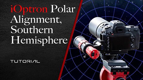 iOptron Polar Alignment - Southern Hemisphere