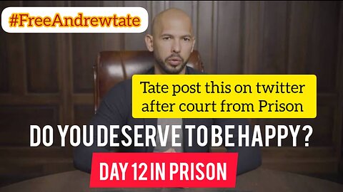 Do you deserve to be happy? Andrew tate