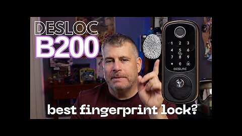 DESLOC B200 Smart Lock - Its Fingerprint Unlocking Is Amazing! and Installation Is a Breeze.