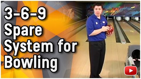 Bowling Tips - Using the 3-6-9 Spare System - Parker Bohn III and Brad Angelo