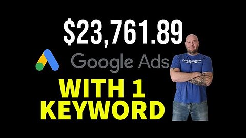 $23,769 With 1 Keyword! Google Ads Affiliate Marketing - The Simple Math