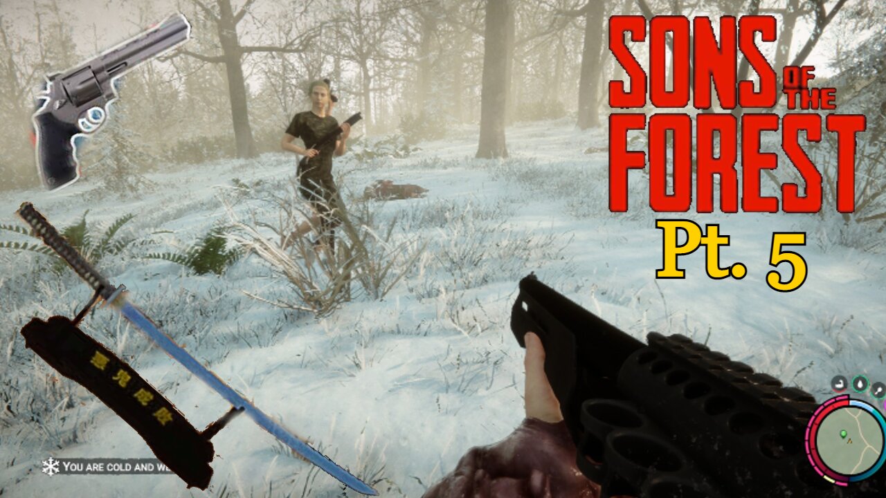 Sons of the Forest! We got eberything else!!! pt. 5
