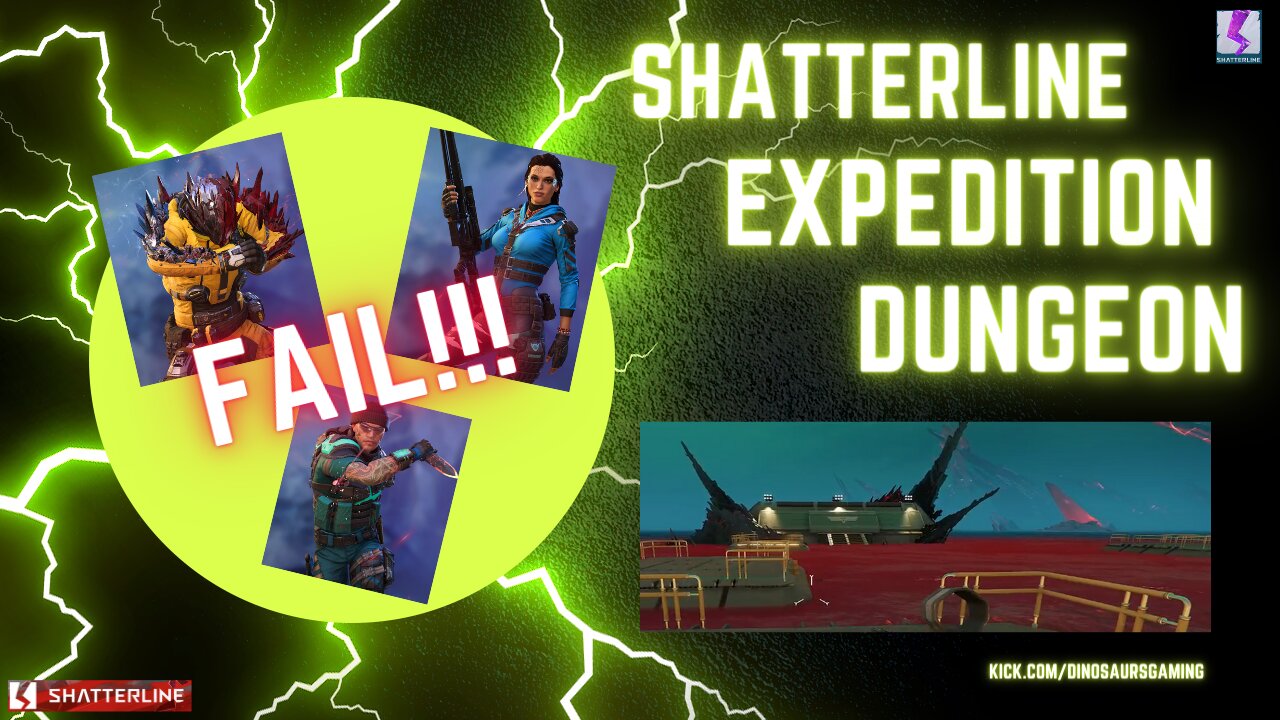 Shatterline Expedition Dungeon Fail