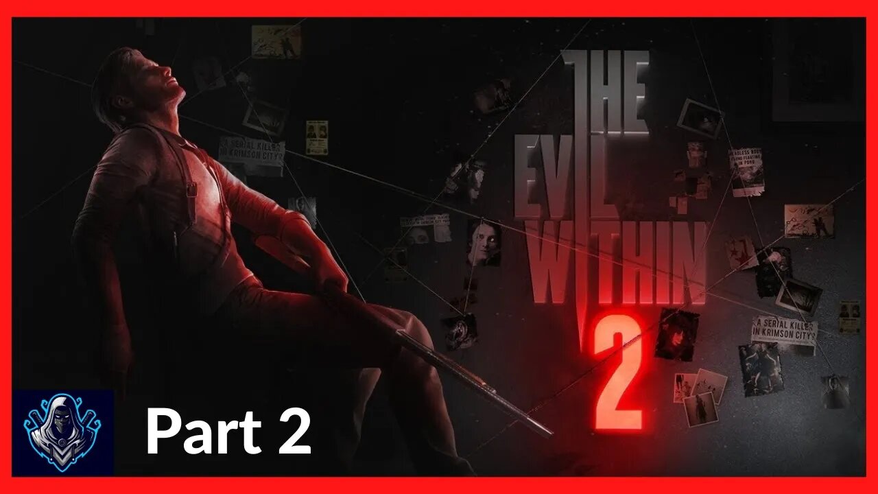 The Evil Within 2 Full HD Gameplay Part 2 of 5