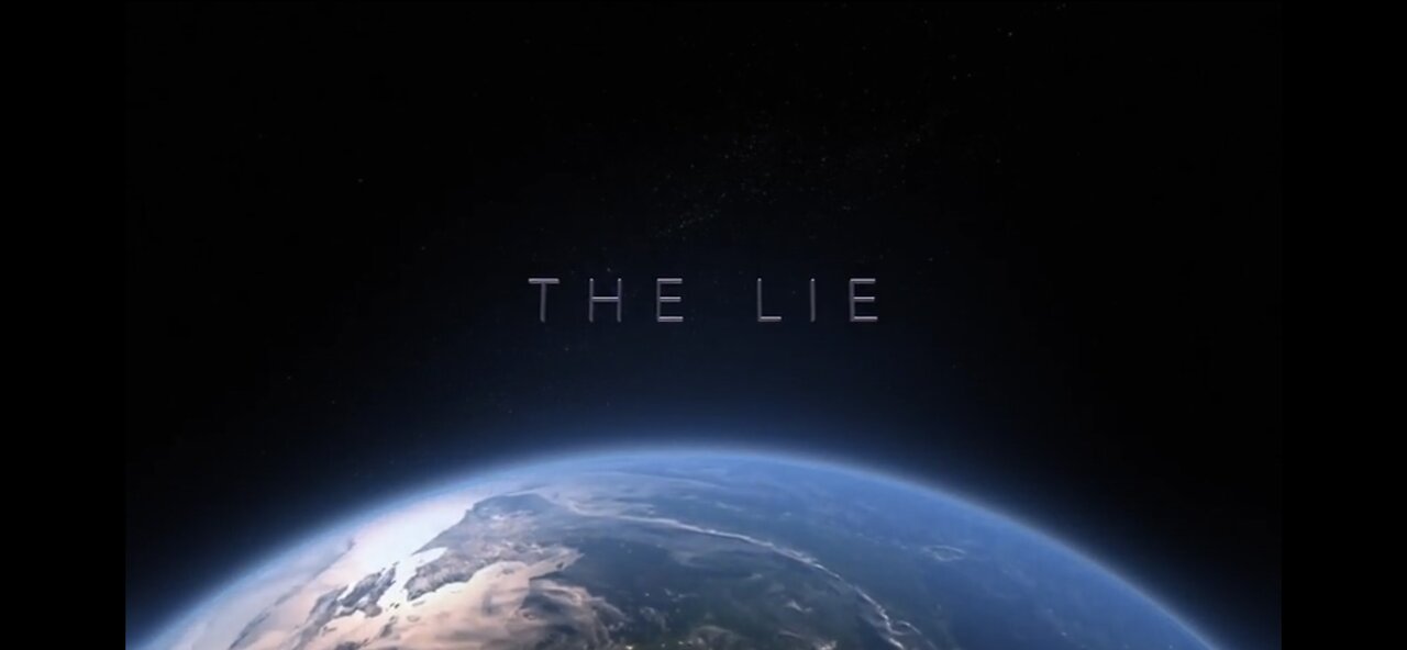 THE LIE – Documentary (2019)