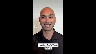 Hearing God’s Voice - Part 6