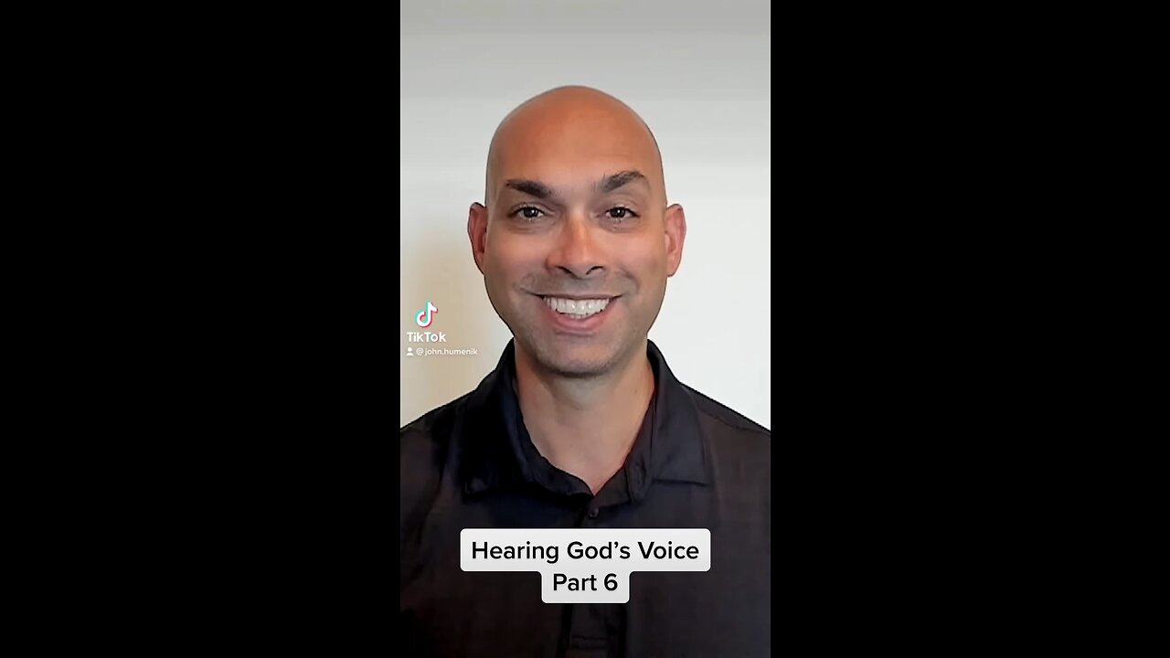 Hearing God’s Voice - Part 6