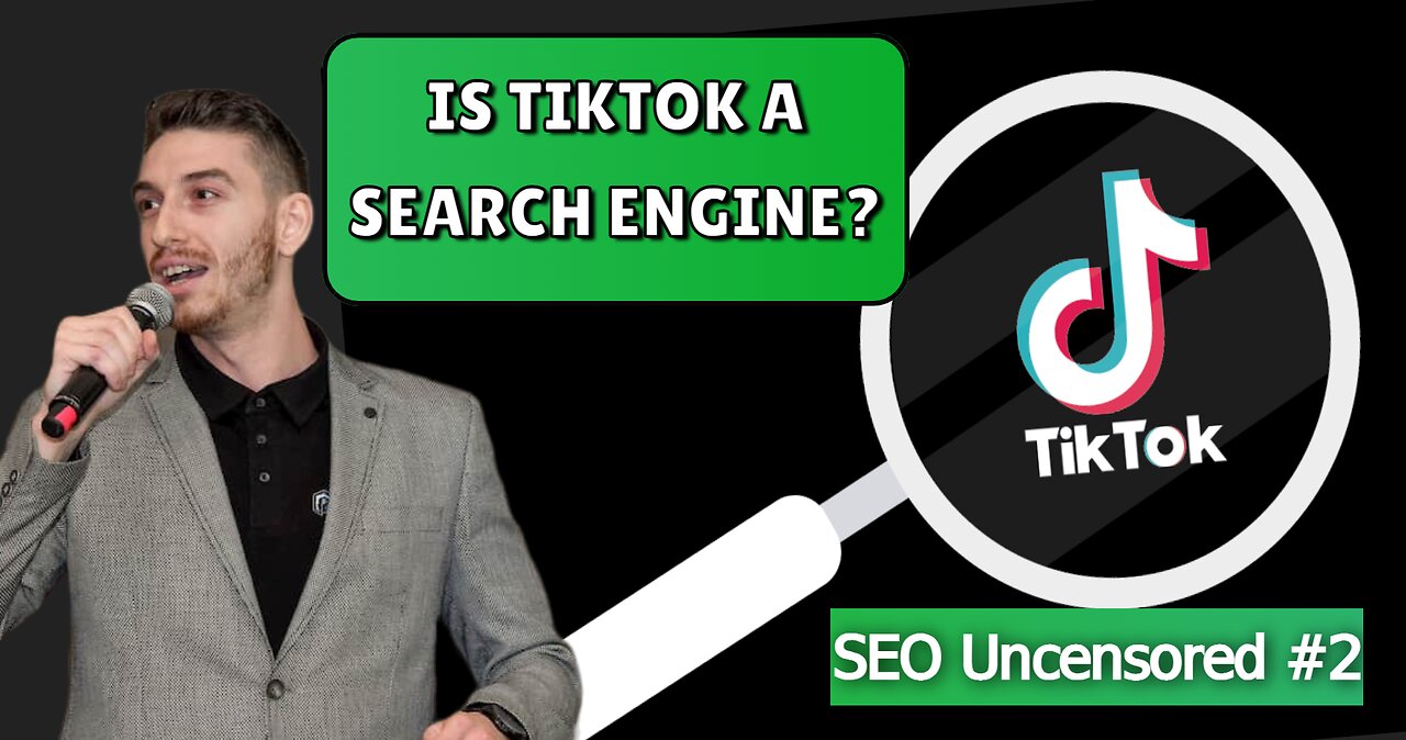 Is TikTok a Search Engine? | SEO Uncensored #2