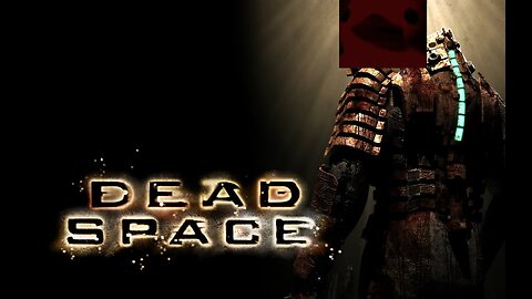 Dead Space is scary