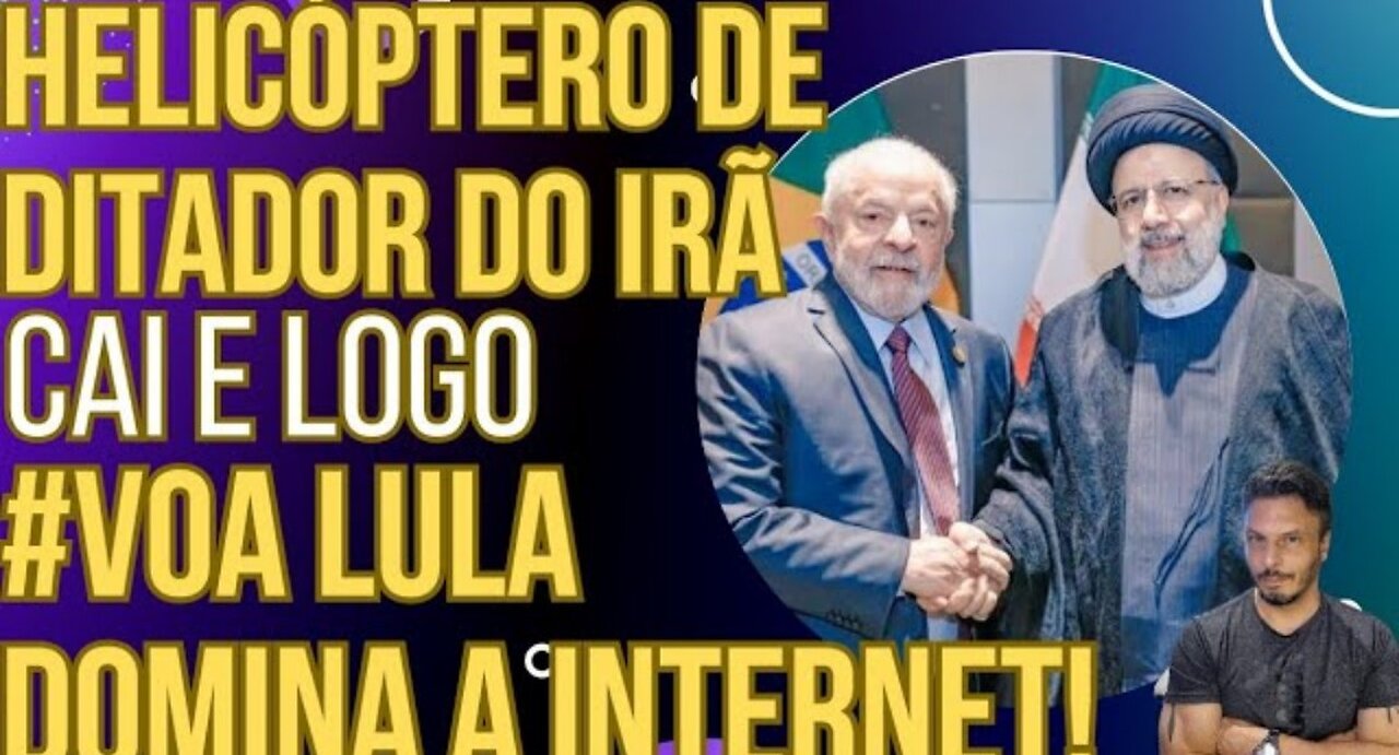 SEGURE O RISO: helicóptero do presidente do Irã cai e #VoaLula domina a internet!