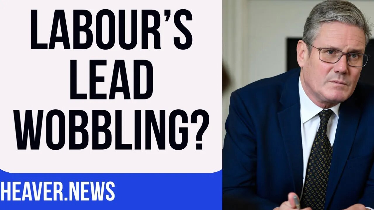 Labour Already Wobbling To Shock DEFEAT?
