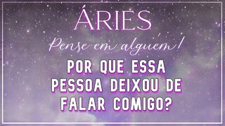 ♈ ÁRIES ♈ POR QUE ESSA PESSOA DEIXOU DE FALAR COM VOCÊ? 🐏 | MÁS RECORDAÇÕES e ESTAGNAÇÃO