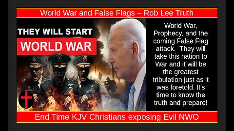 World War and False Flags – Rob Lee Truth