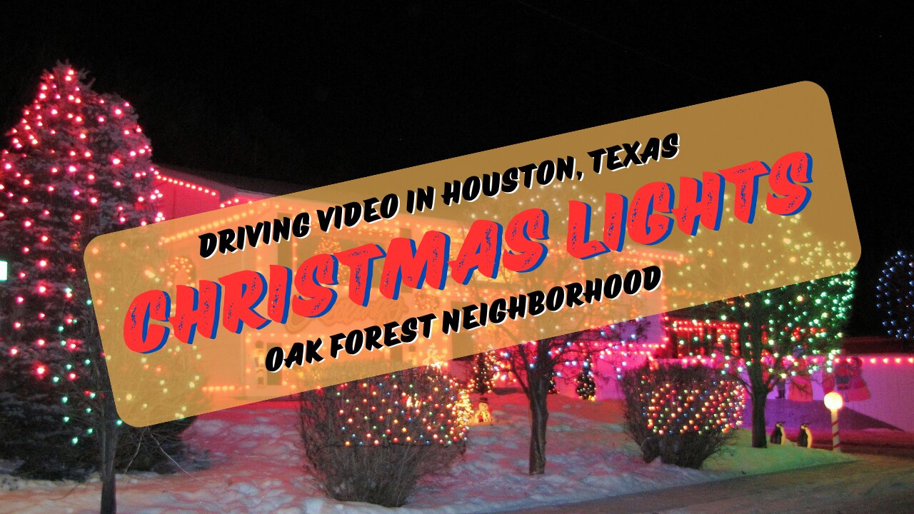 Oak Forest Christmas Lights Driving Video | Houston, Texas