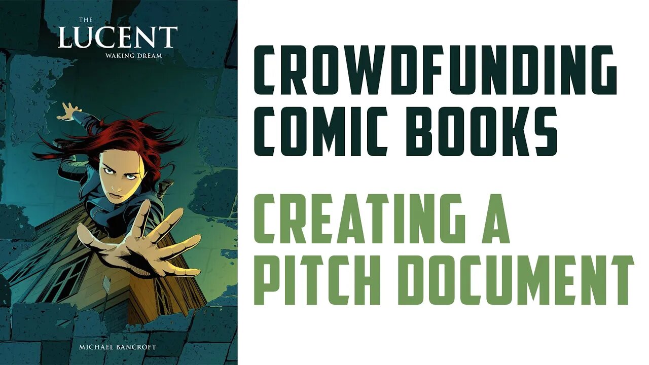 Crowdfunding Comic Books - Creating a Pitch Document