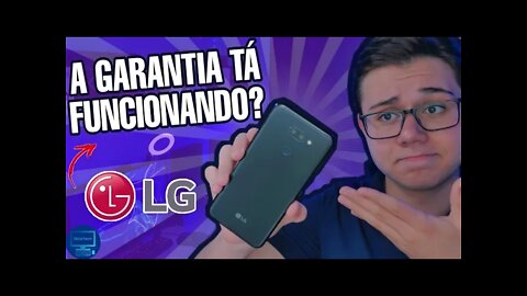 PRECISEI DA GARANTIA! SUPORTE APÓS O FIM DOS CELULARES LG CONTINUA??? 🤔