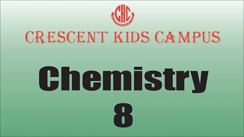 Chemistry 8th Part 1