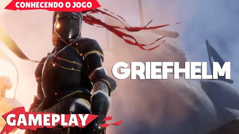 Griefhelm | Combates medievais e desmembramentos | Conhecendo o Jogo
