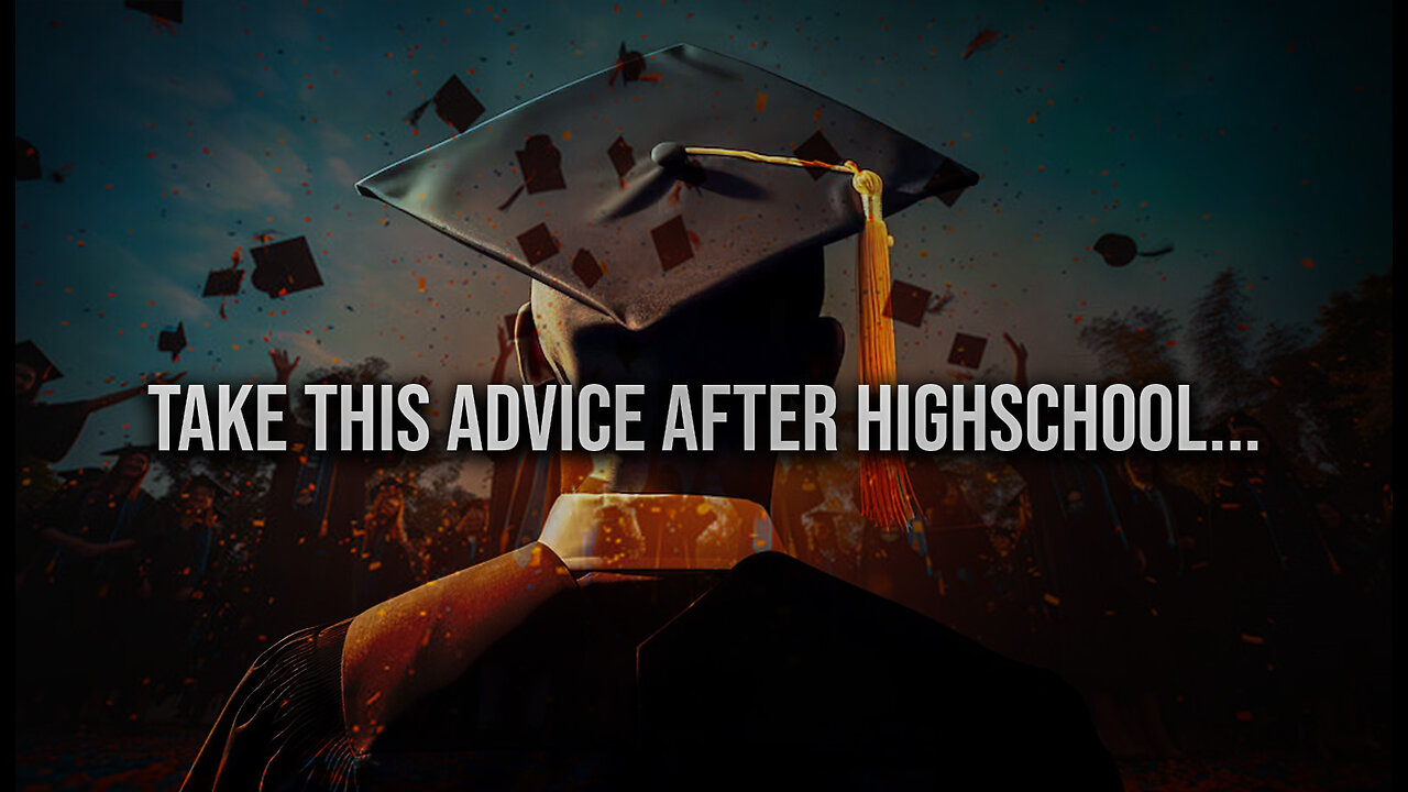 Take This Advice With You After Highschool