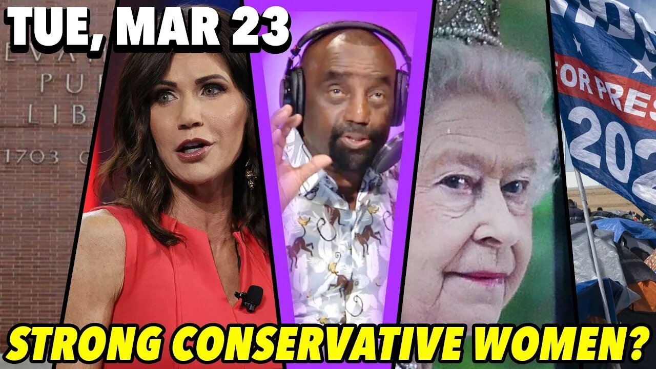 03/23/21 Tue: Kristi Noem… Strong Conservative Woman?; Reparations Underway!