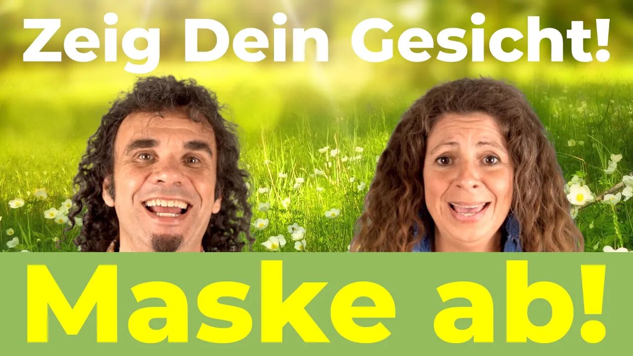 Nimm Deine Maske ab und zeig DEIN GESICHT!