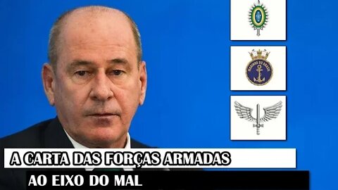 A Carta Das Forças Armadas Ao Eixo Do Mal