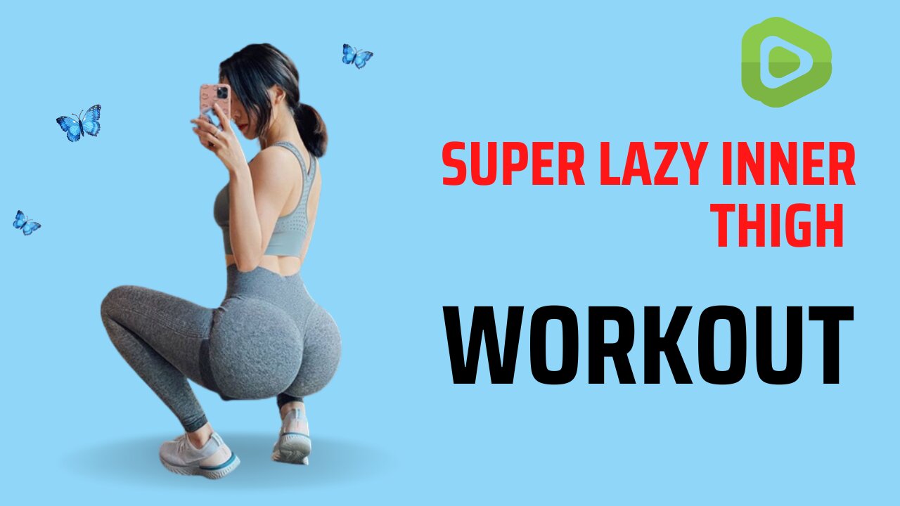 Super Lazy Inner Thigh Workout USA Fitness Your Body Weight Loss