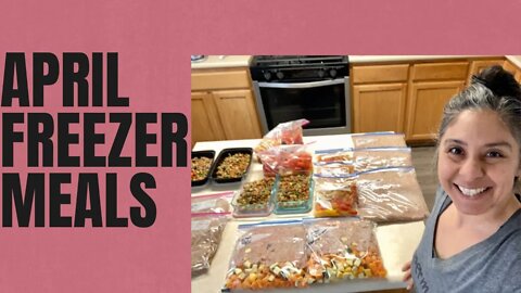April Freezer Meals
