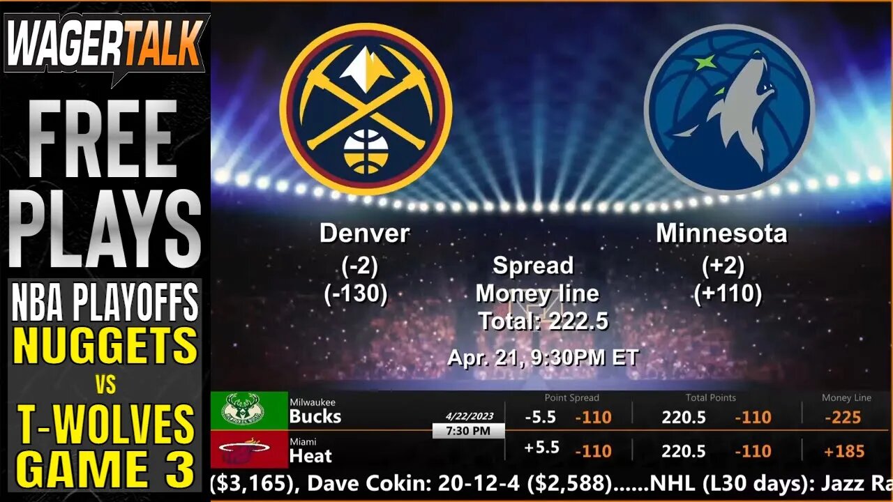 Denver Nuggets vs Minnesota Timberwolves Game 3 Predictions, Picks and Odds | NBA Playoffs 4/21