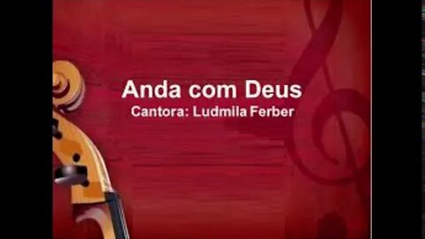 Ludmila Ferber anda com Deus play back