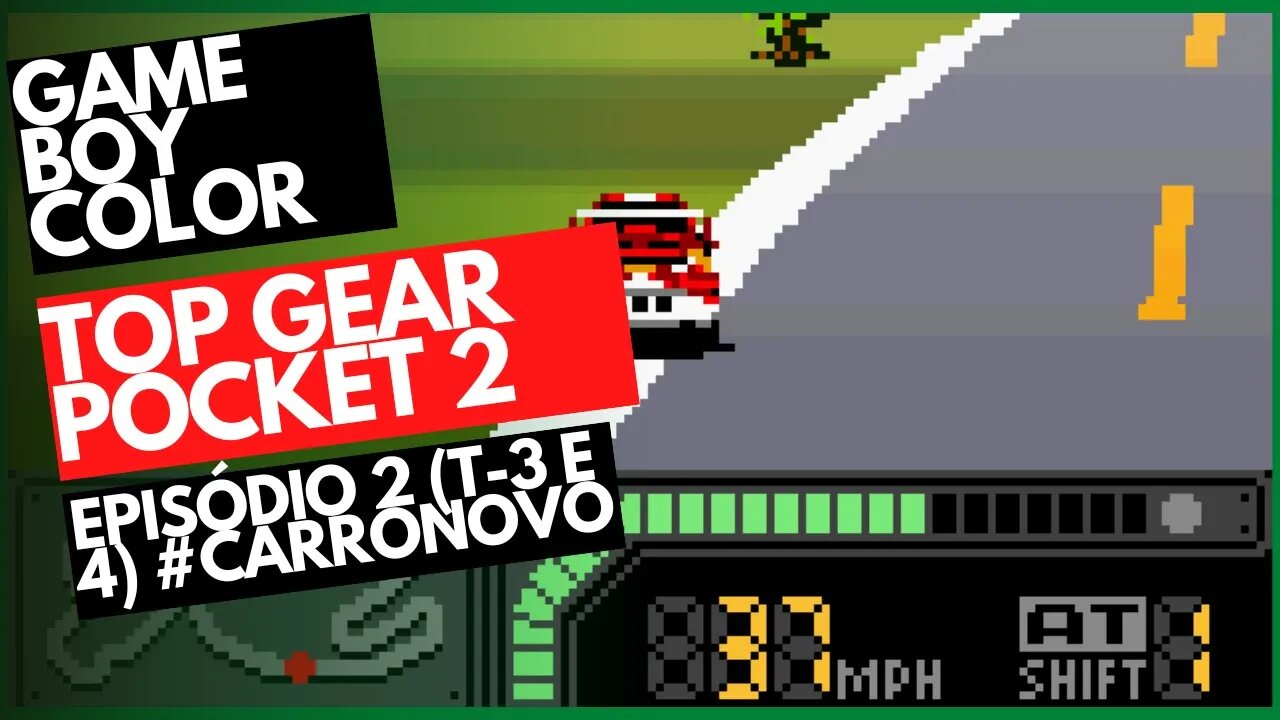 [GAME BOY COLOR] TOP GEAR POCKET 2 - EP 2 - TEMPORADAS 3 E 4