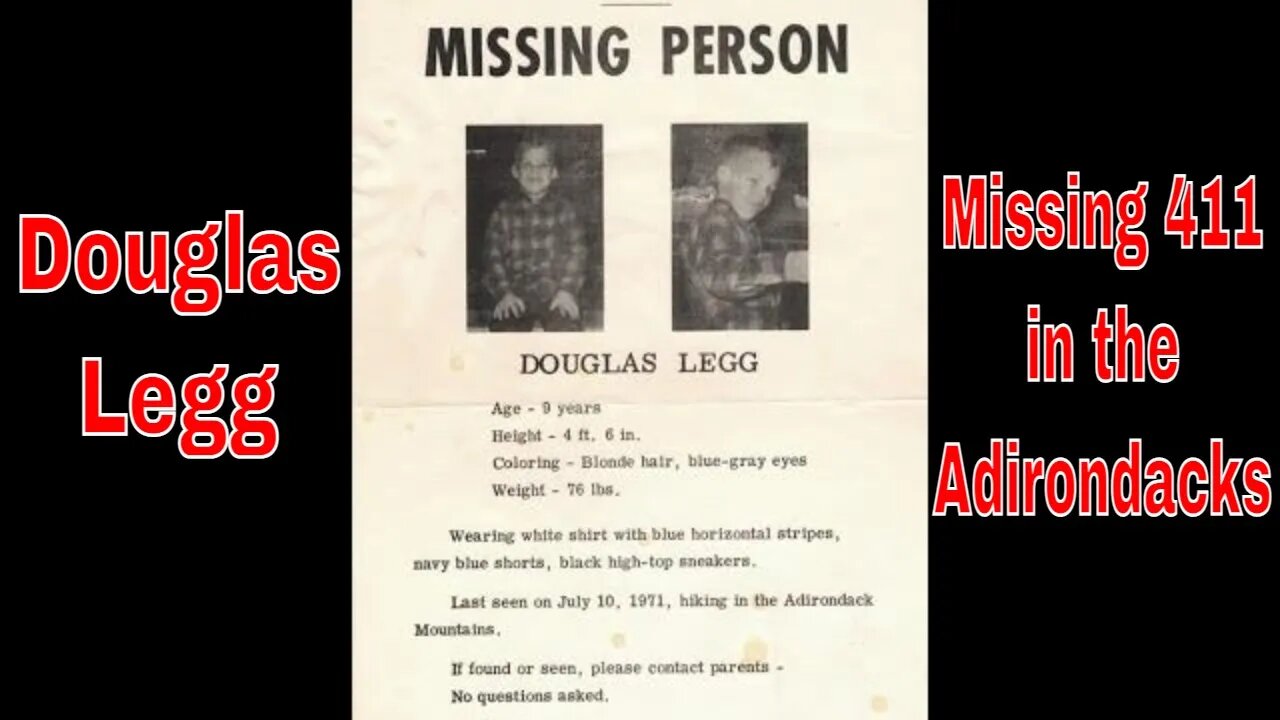 Douglas Legg Missing 411 in the Adirondacks