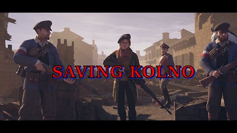 SAVING KOLNO | IRON HARVEST 1920 | PART 8