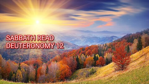 WALKING WITH THE LORD SABBATH READING DEUTERONOMY 12