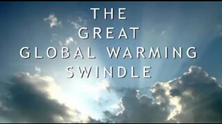 The Great Global Warming Swindle