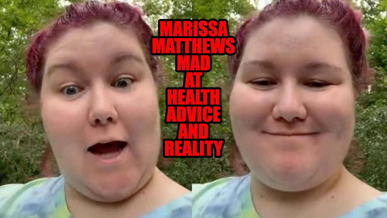 Sloppy Fat Marissa Matthews Gets Mad At Reality