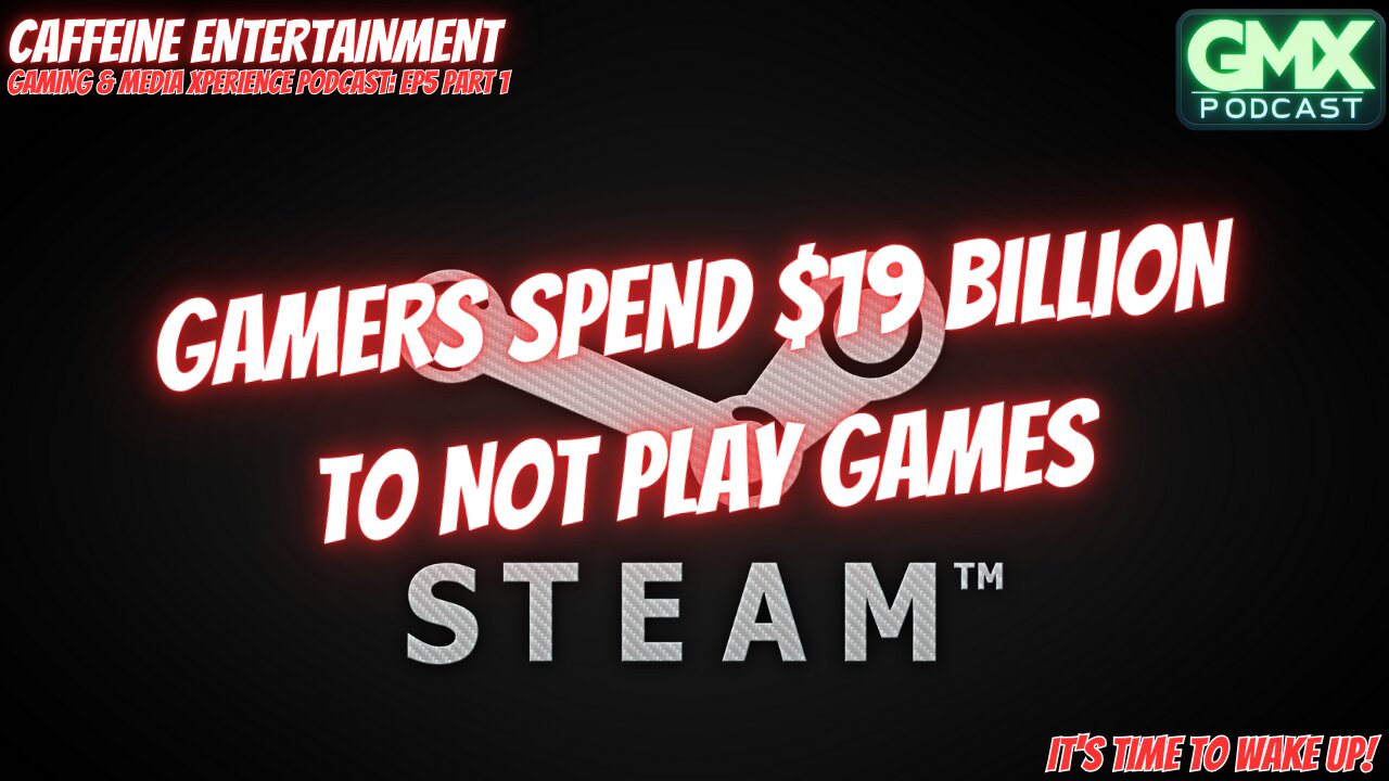 Gamers Spend $19 Billion To Not Play Games