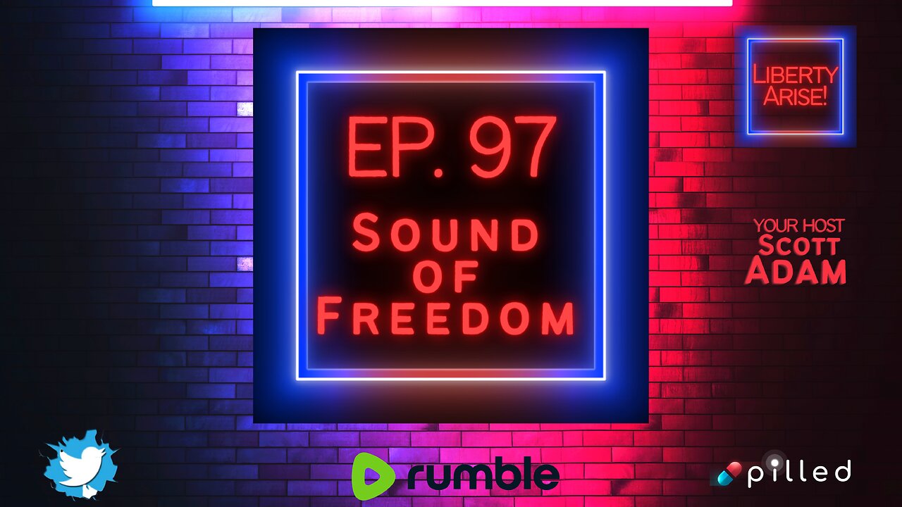 Ep. 97 Sound of Freedom