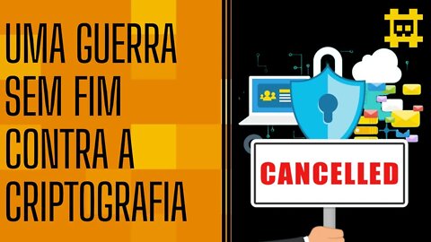 Vivemos em uma guerra constante e a criptografia é uma ferramenta nessa luta - [CORTE]