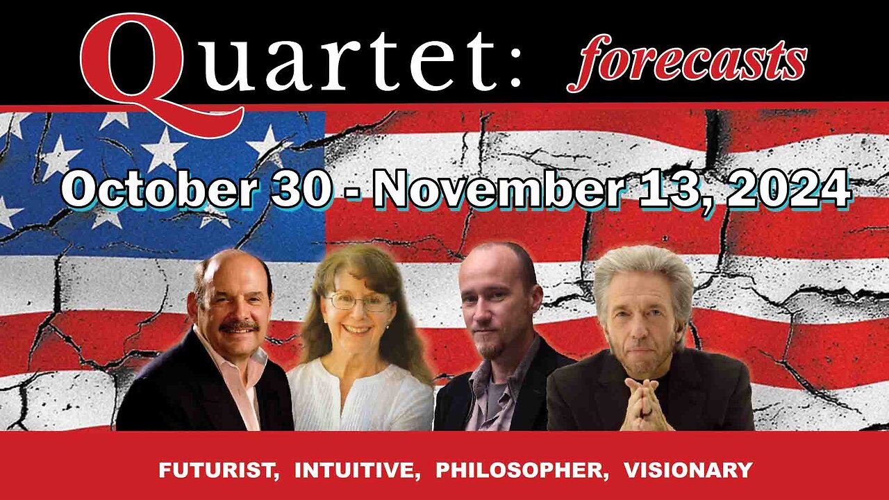 Quartet Forecast: Shockwaves and Unrest