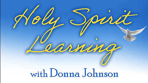 Holy Spirit Learning - Donna Johnson on LIFE Today Live